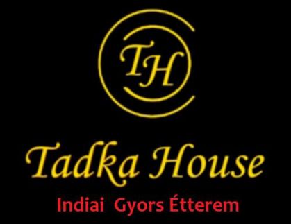 Tadka House Indiai Gyorsétterem