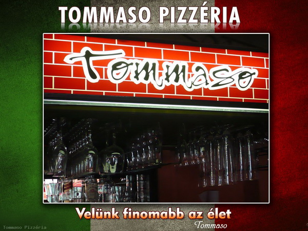 Tommaso Pizzéria Kaposvár – Kaposvár fotó 5